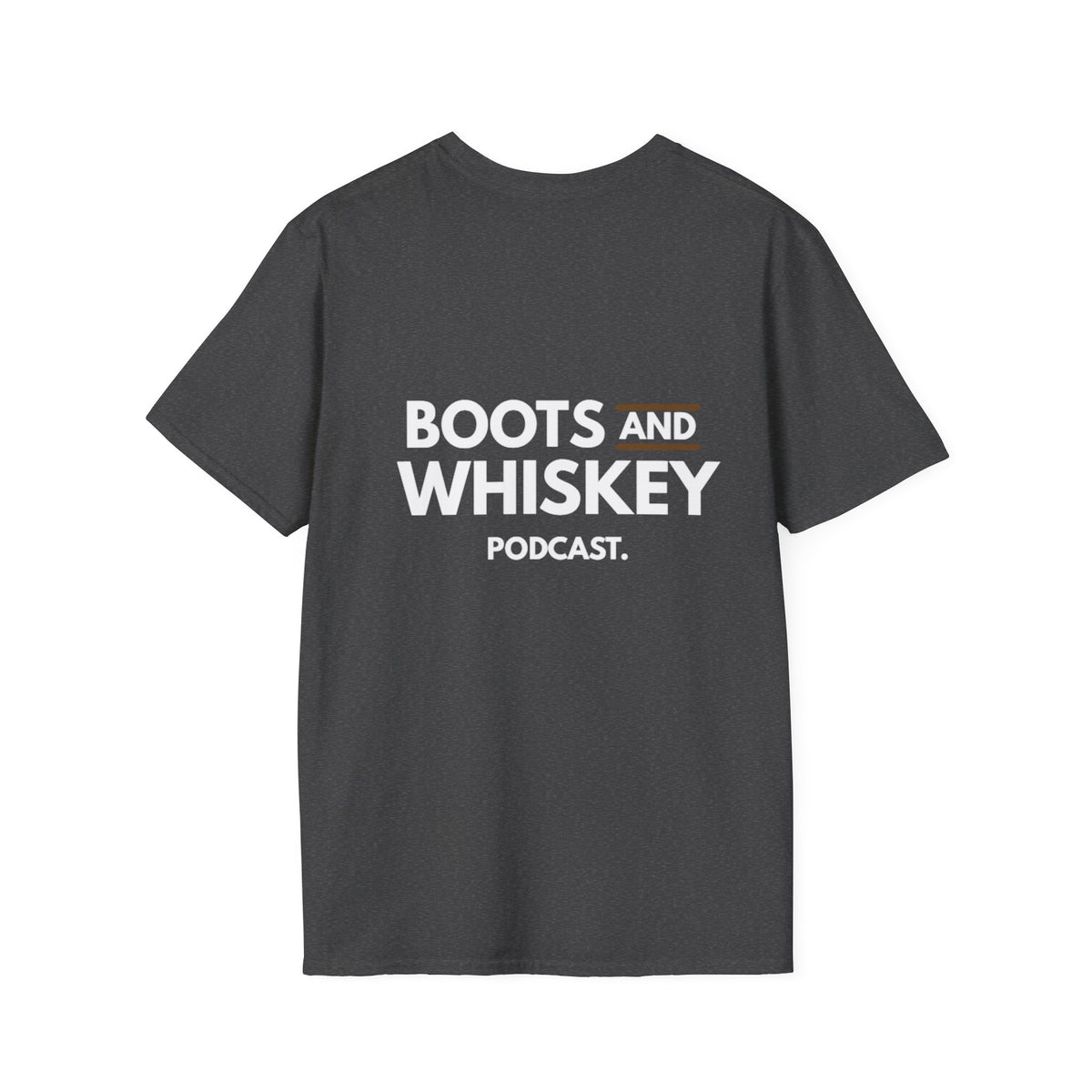 Boots and Whiskey T-Shirt — Boots and Whiskey Podcast Logo Tee